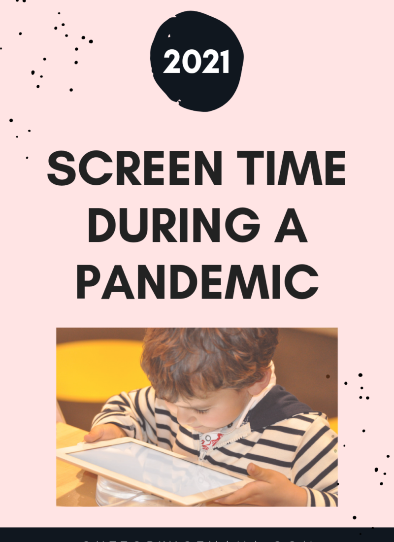Screen Time During a Pandemic