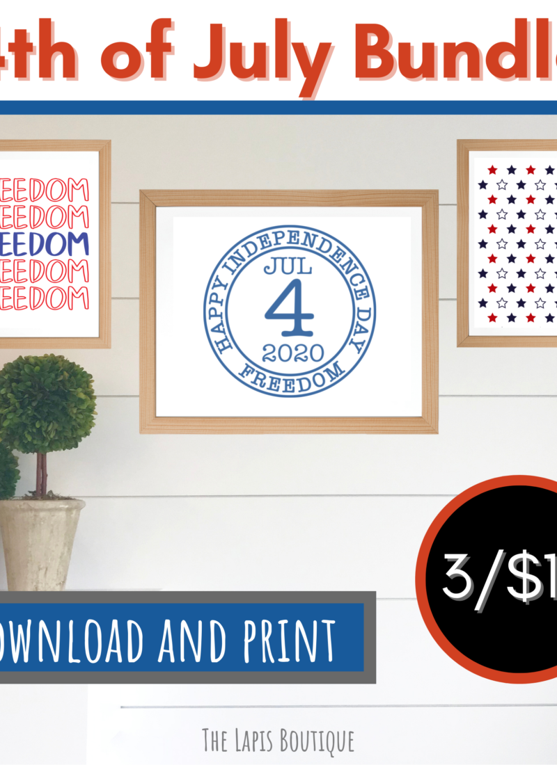 4th of July Printable Download Bundle – Set of 3