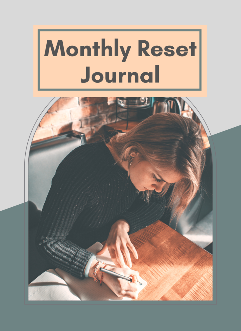 7 Tasks for a Successful Monthly Reset Routine