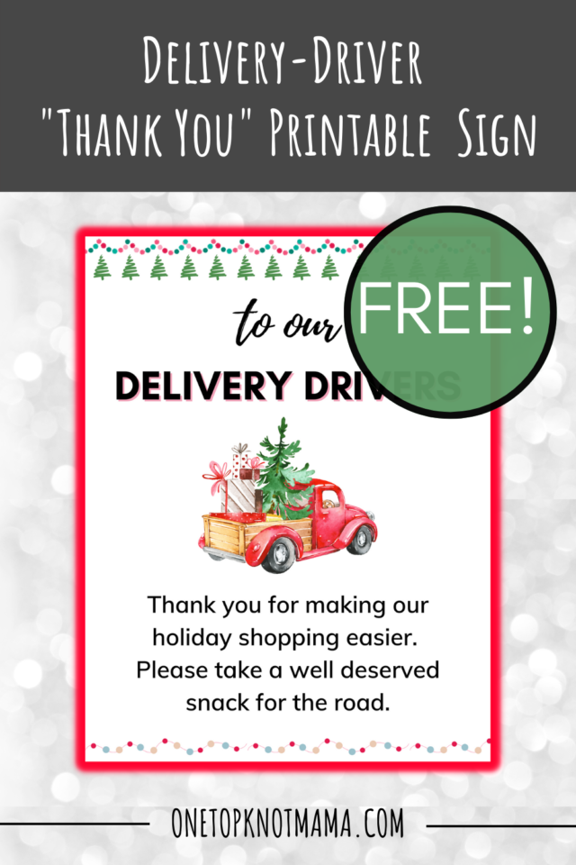 free-holiday-deliver-driver-thank-you-printable-sign-one-top-knot-mama
