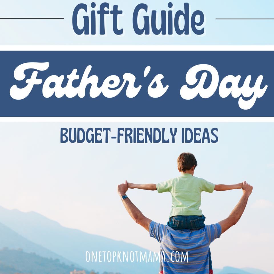 father's day gift guide, budget friendly gift ideas