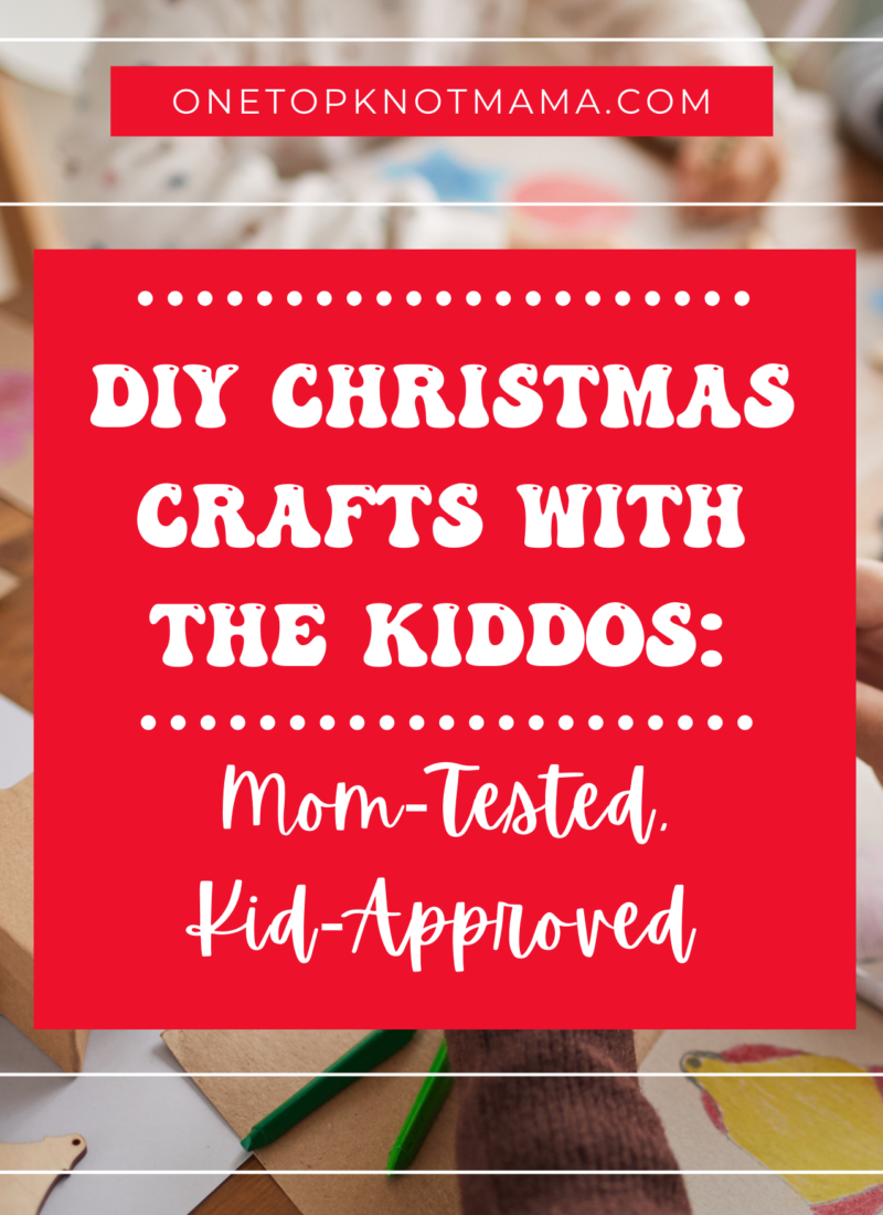 DIY Christmas Crafts with the Kiddos: Mom-Tested, Kid-Approved Magic!
