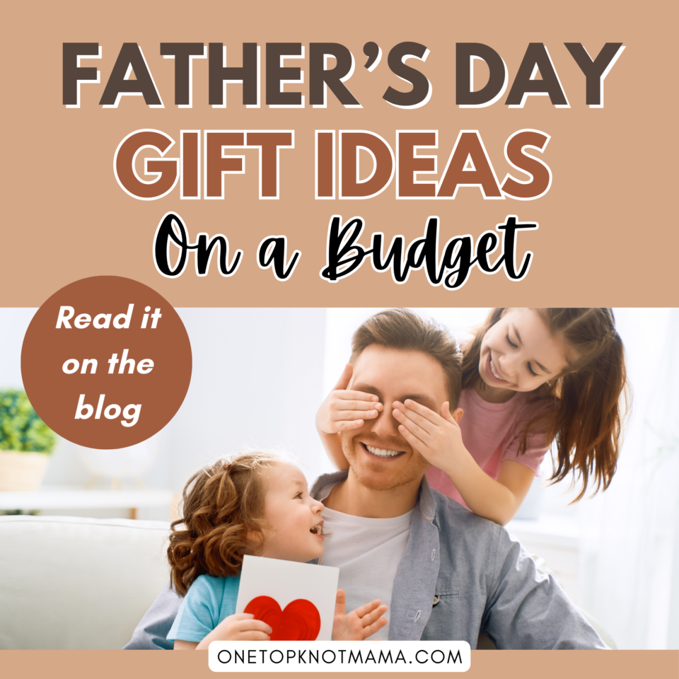 Father's Day Gift Guide on a Budget