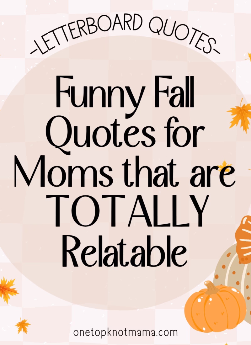 Relatable Mom Humor: 20 Funny Fall Quotes You’ll Love