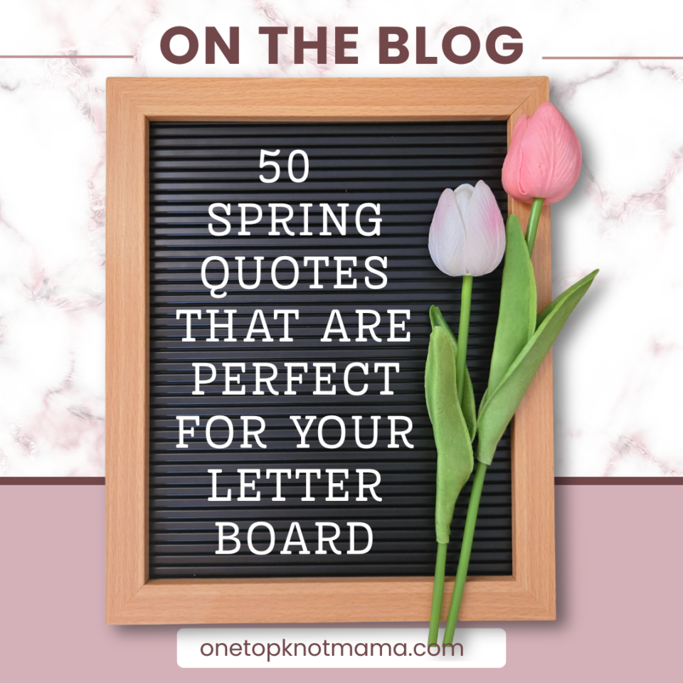 funny spring letterboard quotes for moms